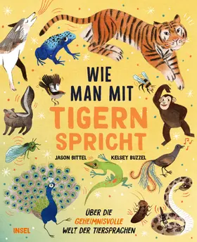 Bittel |  Wie man mit Tigern spricht | Buch |  Sack Fachmedien