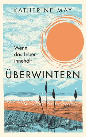 May |  Überwintern. Wenn das Leben innehält | Buch |  Sack Fachmedien