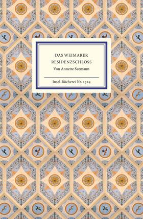 Seemann |  Das Weimarer Residenzschloß | Buch |  Sack Fachmedien