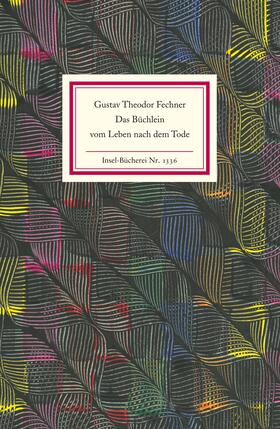 Fechner | Das Büchlein vom Leben nach dem Tode | Buch | 978-3-458-19336-4 | sack.de