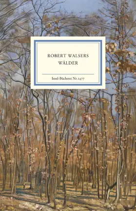 Eickenrodt / Schütz / Walser |  Robert Walsers Wälder | Buch |  Sack Fachmedien