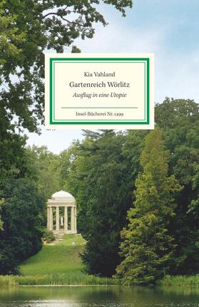 Vahland |  Gartenreich Wörlitz | Buch |  Sack Fachmedien