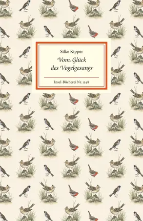 Kipper |  Vom Glück des Vogelgesangs | Buch |  Sack Fachmedien