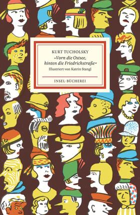 Tucholsky / Reiner |  »Vorn die Ostsee, hinten die Friedrichstraße« | Buch |  Sack Fachmedien