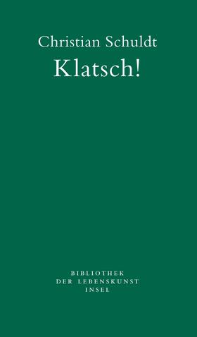 Schuldt |  Klatsch! | Buch |  Sack Fachmedien