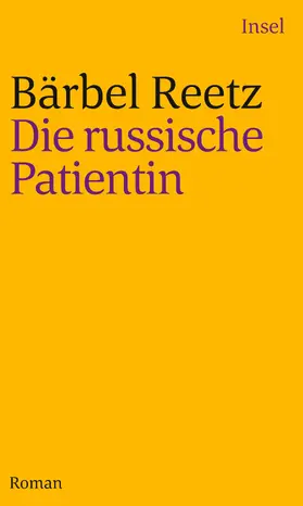 Reetz |  Die russische Patientin | Buch |  Sack Fachmedien