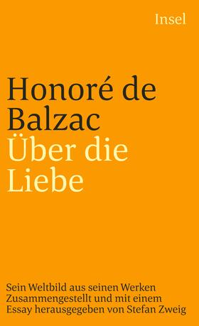 Balzac / Zweig |  Über die Liebe | Buch |  Sack Fachmedien