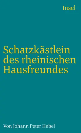 Hebel / Knopf |  Schatzkästlein des rheinischen Hausfreundes | Buch |  Sack Fachmedien