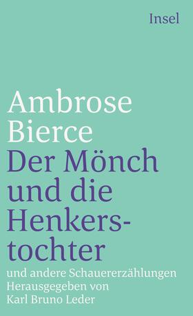 Bierce |  Der Mönch und die Henkerstochter und andere Schauererzählungen | Buch |  Sack Fachmedien