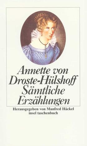 Häckel / Droste-Hülshoff |  Sämtliche Erzählungen | Buch |  Sack Fachmedien