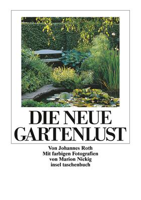 Roth |  Die neue Gartenlust | Buch |  Sack Fachmedien