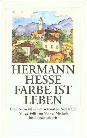 Hesse / Michels |  Farbe ist Leben | Buch |  Sack Fachmedien