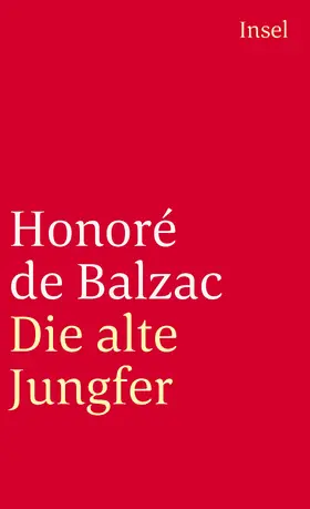 Balzac / Wesemann |  Die alte Jungfer | Buch |  Sack Fachmedien