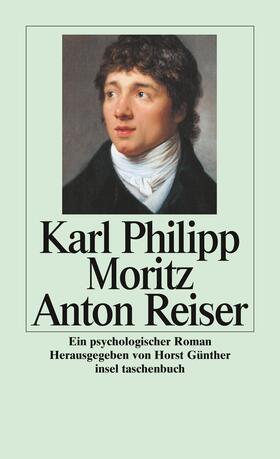 Moritz / Günther |  Anton Reiser | Buch |  Sack Fachmedien