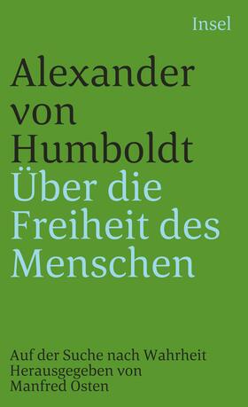 Humboldt / Osten |  Über die Freiheit des Menschen | Buch |  Sack Fachmedien