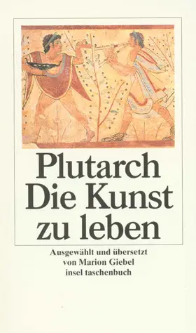 Plutarch |  Die Kunst zu leben | Buch |  Sack Fachmedien