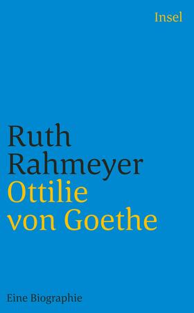 Rahmeyer |  Ottilie von Goethe | Buch |  Sack Fachmedien