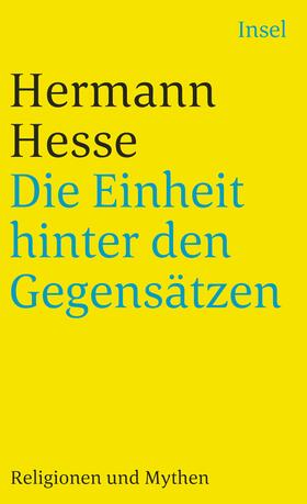 Hesse |  Die Einheit hinter den Gegensätzen | Buch |  Sack Fachmedien