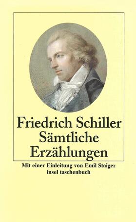 Schiller / Staiger |  Sämtliche Erzählungen | Buch |  Sack Fachmedien