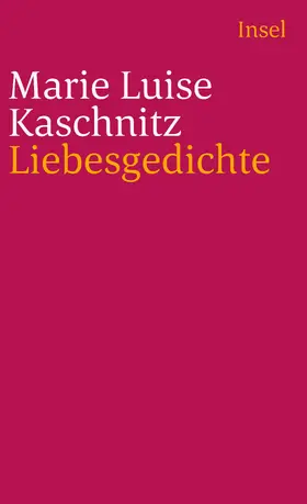 Kaschnitz / Borchers |  Liebesgedichte | Buch |  Sack Fachmedien