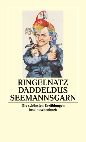 Ringelnatz |  Daddeldus Seemannsgarn | Buch |  Sack Fachmedien