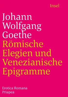 Goethe / Eibl / Birus | Römische Elegien und Venezianische Epigramme | Buch | 978-3-458-34875-7 | sack.de