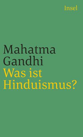 Gandhi |  Was ist Hinduismus? | Buch |  Sack Fachmedien