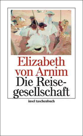 Arnim |  Die Reisegesellschaft | Buch |  Sack Fachmedien