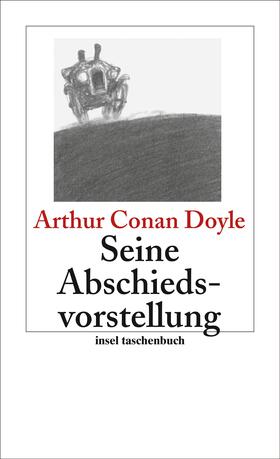 Doyle |  Seine Abschiedsvorstellung | Buch |  Sack Fachmedien