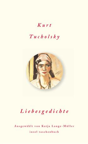 Tucholsky / Lange-Müller | Liebesgedichte | Buch | 978-3-458-35068-2 | sack.de