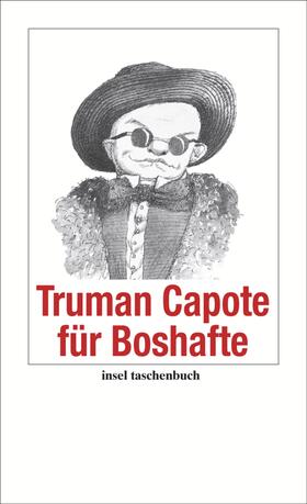 Capote / Seyer |  Truman Capote für Boshafte | Buch |  Sack Fachmedien