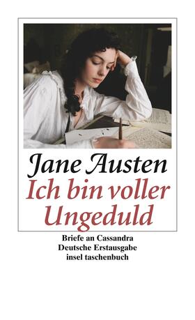 Austen |  »Ich bin voller Ungeduld« | Buch |  Sack Fachmedien