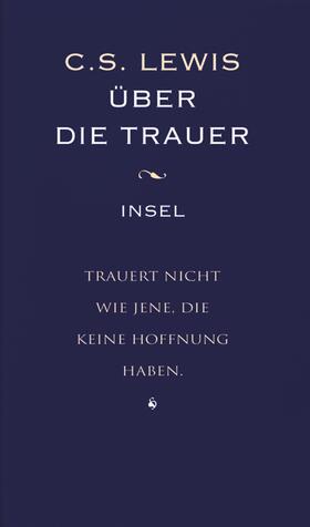 Lewis |  Über die Trauer | Buch |  Sack Fachmedien