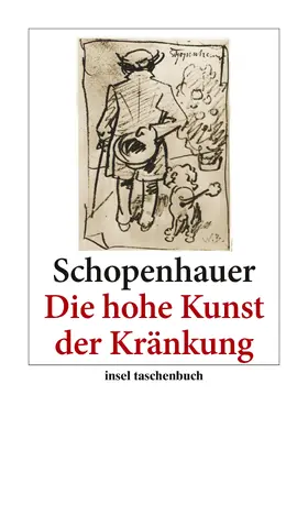 Schopenhauer / Fleiter |  Die hohe Kunst der Kränkung | Buch |  Sack Fachmedien