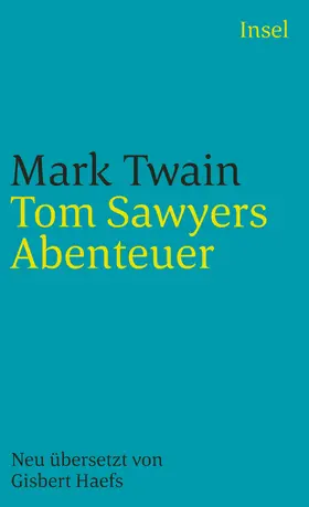 Twain |  Tom Sawyers Abenteuer | Buch |  Sack Fachmedien