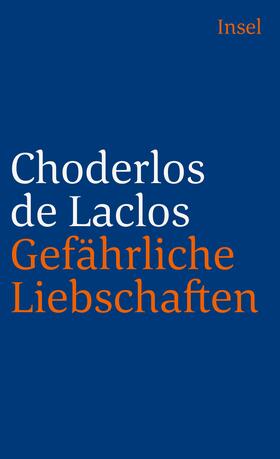 Laclos |  Gefährliche Liebschaften | Buch |  Sack Fachmedien