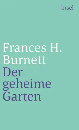 Burnett |  Der geheime Garten | Buch |  Sack Fachmedien