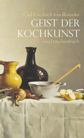 Rumohr |  Geist der Kochkunst | Buch |  Sack Fachmedien