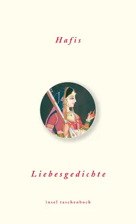 Hafis |  Liebesgedichte | Buch |  Sack Fachmedien