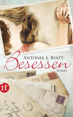 Byatt |  Besessen | Buch |  Sack Fachmedien