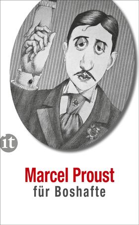 Proust |  Proust für Boshafte | Buch |  Sack Fachmedien