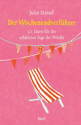 Strauß |  Der Wochenendverführer | Buch |  Sack Fachmedien