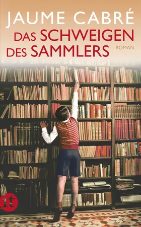 Cabré |  Das Schweigen des Sammlers | Buch |  Sack Fachmedien