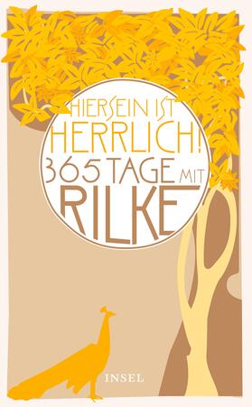 Rilke / Pape |  "Hiersein ist herrlich." 365 Tage mit Rilke | Buch |  Sack Fachmedien