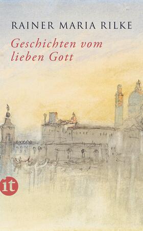 Rilke |  Geschichten vom lieben Gott | Buch |  Sack Fachmedien