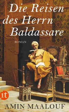 Maalouf |  Die Reisen des Herrn Baldassare | Buch |  Sack Fachmedien
