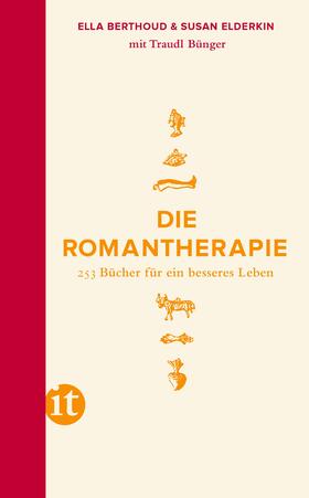 Bünger / Berthoud / Elderkin |  Die Romantherapie | Buch |  Sack Fachmedien