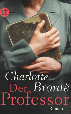 Brontë |  Der Professor | Buch |  Sack Fachmedien