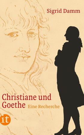 Damm |  Christiane und Goethe | Buch |  Sack Fachmedien