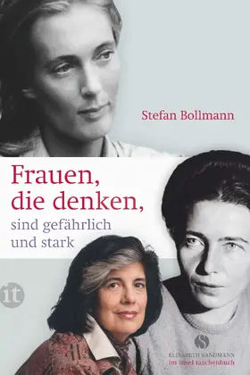 Bollmann |  Frauen, die denken, sind gefährlich und stark | Buch |  Sack Fachmedien